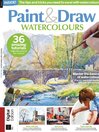 Cover image for Paint & Draw: Watercolours: Paint & Draw: Watercolours
